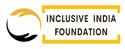 Inclusive India Foundation (IIF)