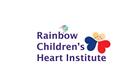 Rainbow Children’s Heart Institute