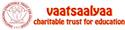 Vaatsaalyaa Charitable Trust for Education