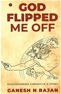 God Flipped Me Off